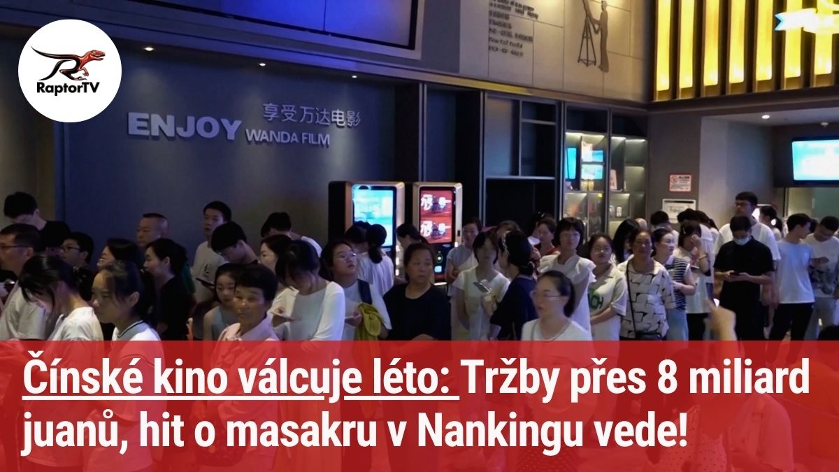 Vede Raptor Čínské kino válcuje léto: Tržby přes 8 miliard juanů, hit o masakru v ...